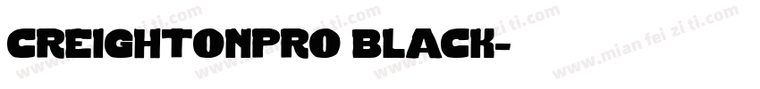 creightonpro black字体转换